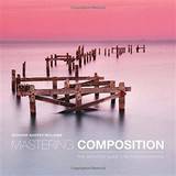 Mastering Composition - Richard Garvey-Williams